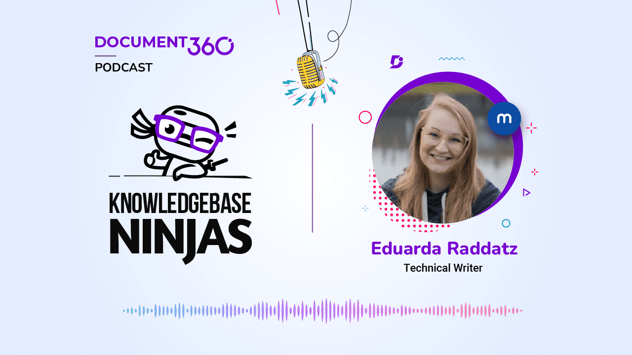 Eduarda Raddatz from knowledge base ninjas technical writing podcast