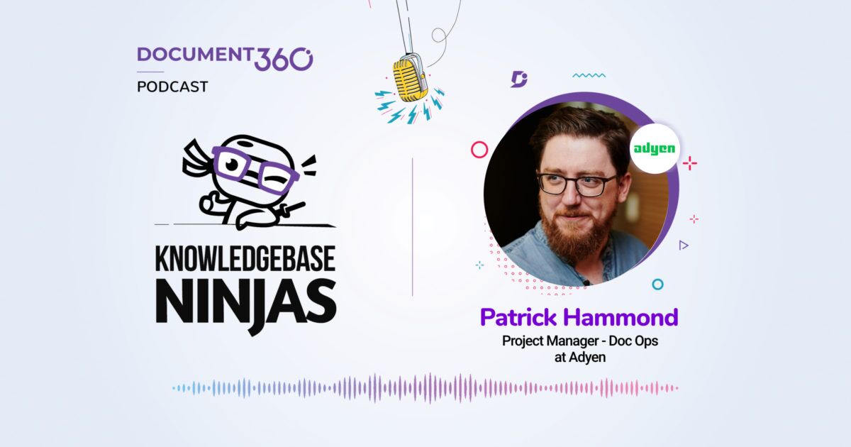 How to Automate Documentation with Patrick Hammond, Project Manager DocOps at Adyen